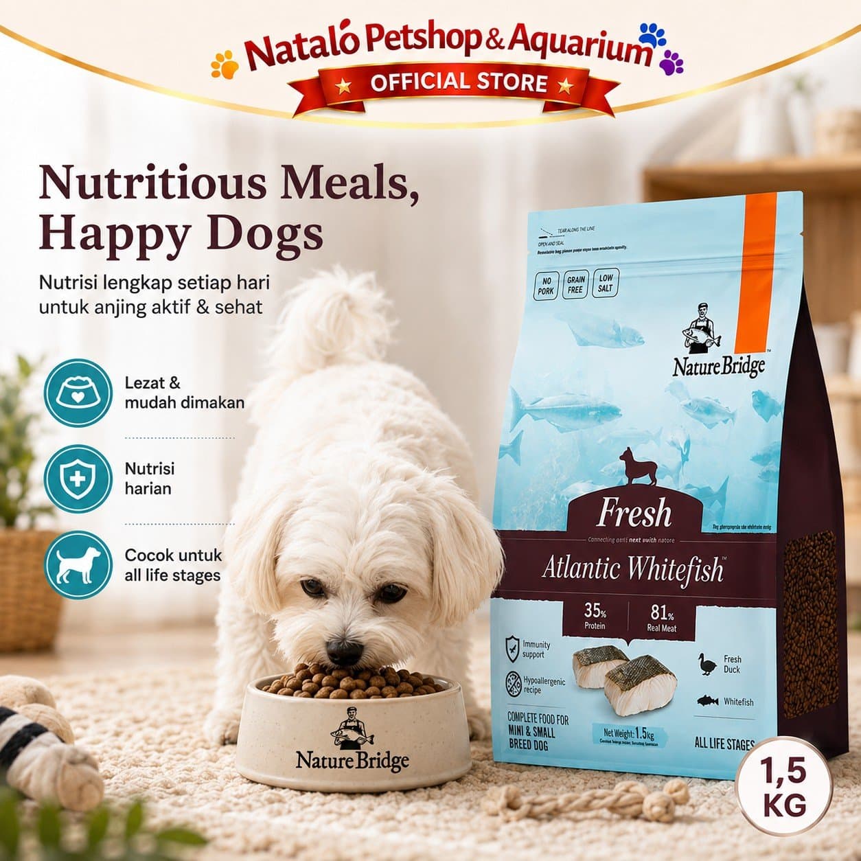 Nature Bridge Fresh Atlantic Whitefish Dog Food 1.5KG All Life Stages Small Breed - Makanan Anjing Semua Umur Ras Kecil Mini Super Premium 1.5 KG - gambar 5