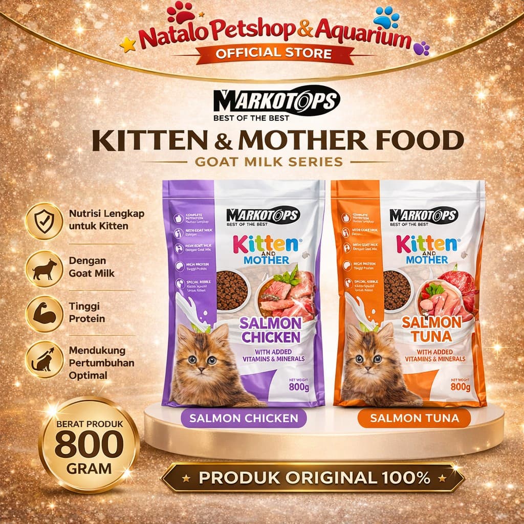 Markotops Kitten Mother Salmon Chicken / Salmon Tuna 800GR Dry Cat Food - Makanan Ibu dan Anak Kucing - gambar 1