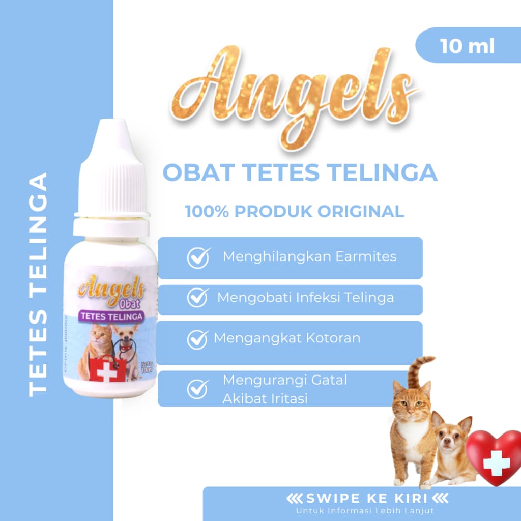 Angels Obat Tetes Telinga Hewan 10ML Kucing Anjing Kelinci Ear Mites Infeksi Gatal Kuping - gambar 1