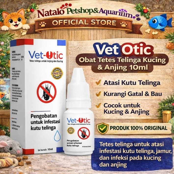 Vet Otic 10ml - Obat Kutu Telinga Kucing Anjing / Ear Mites / Anti Jamur & Gatal - Vetotic - Vet o tic 10 ML - gambar 1